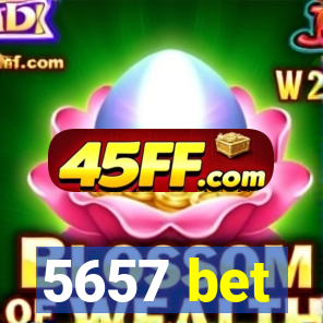 5657 bet